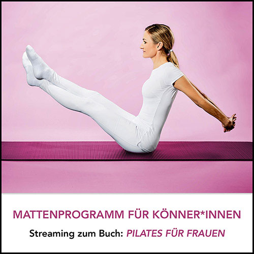 Pilates-Mattenprogramm für Könner*innen (Download-Video)
